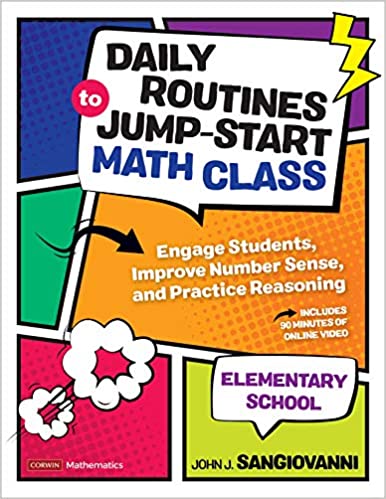 Daily Routines to Jump-Start Math Class, Elementary School: Engage Students, Improve Number Sense, and Practice Reasoning (Corwin Mathematics Series) - Orginal Pdf